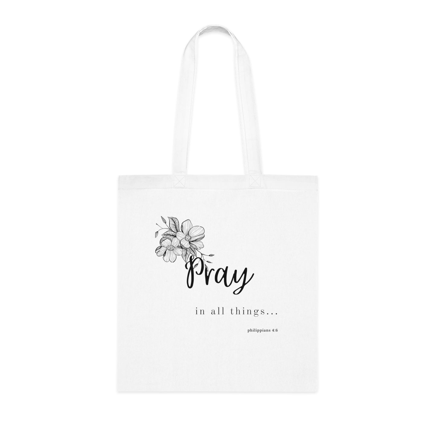 Pray In All Things - Women's Cotton Tote Bag