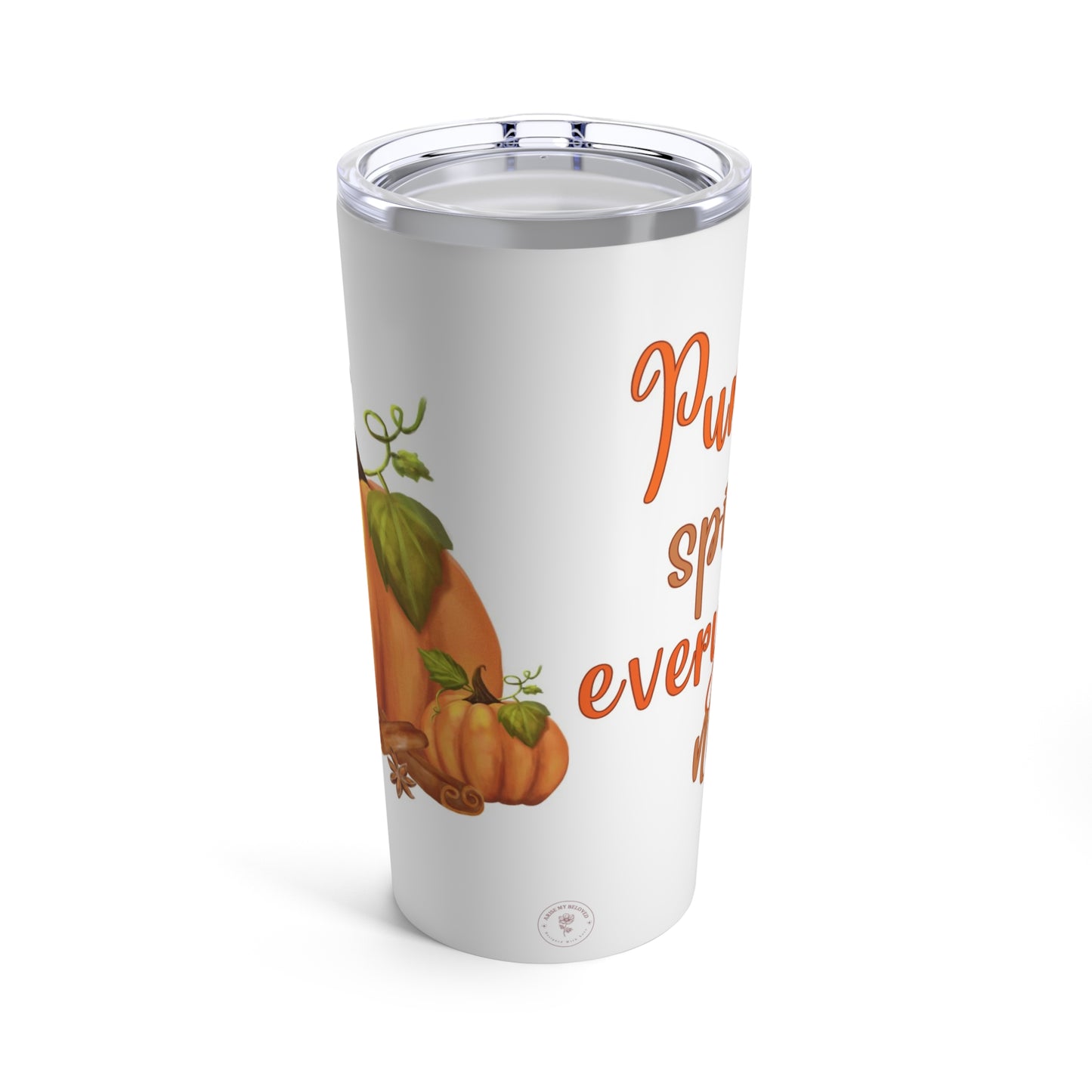 Fall Tumbler - Pumpkin Spice and Everything Nice Coffee/Tea Cup 20oz