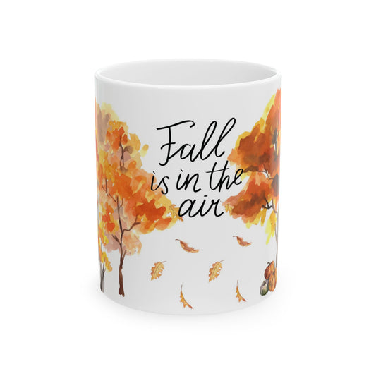 Fall is in the Air Autumn Mug