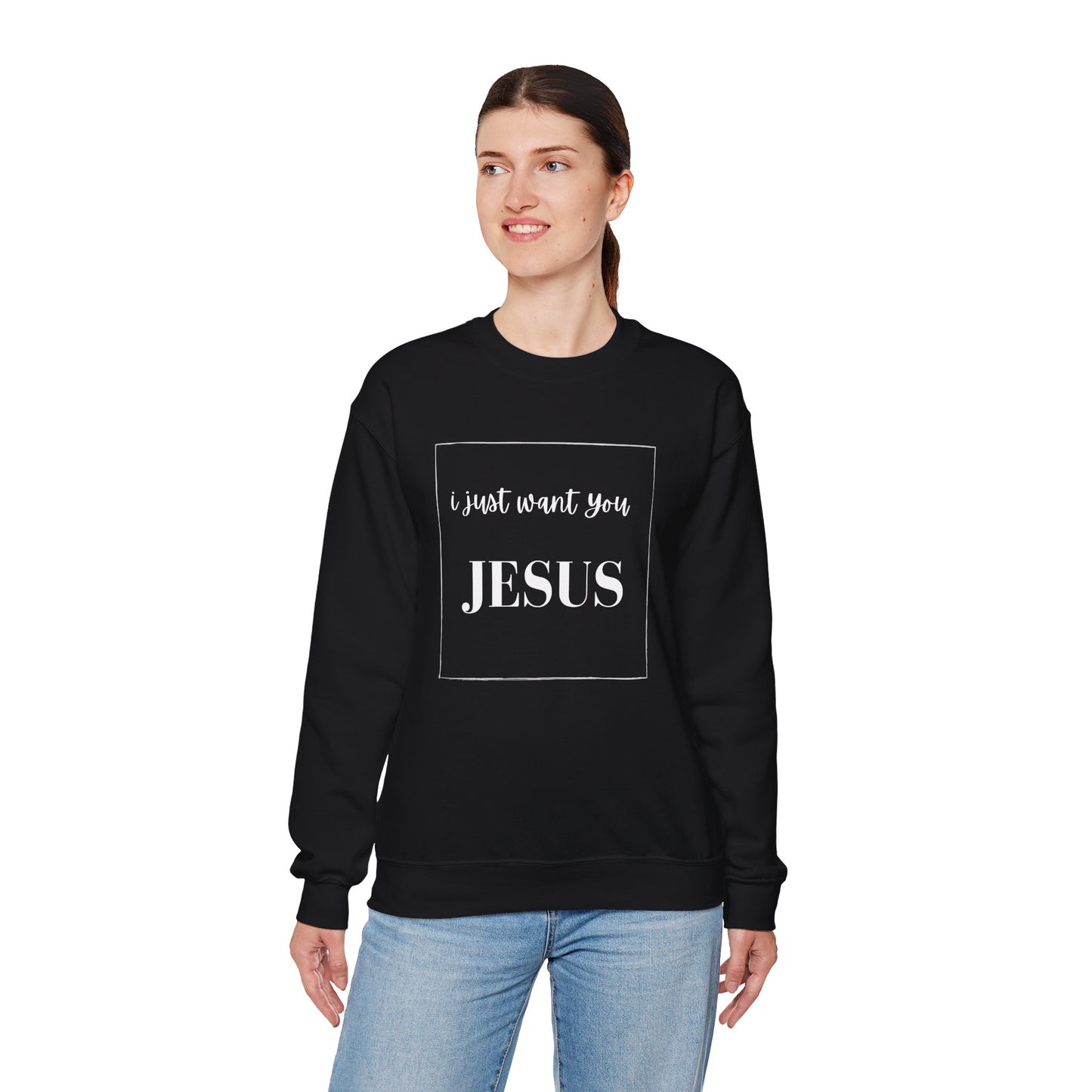 I Just Want You Jesus- Womens Sweater