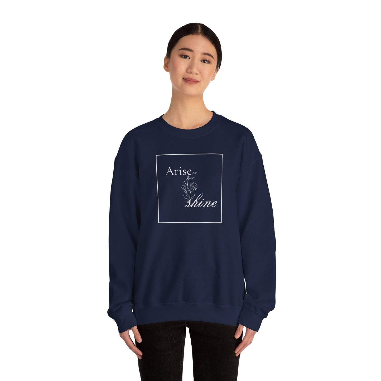 Arise & Shine Women's Sweatshirt