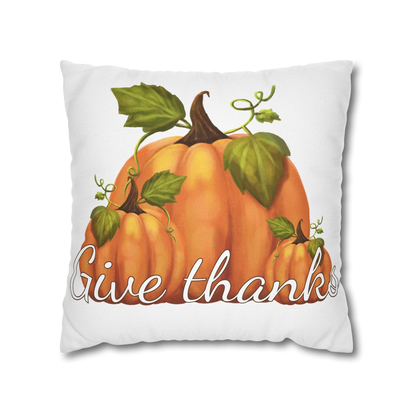 Give Thanks Pumpkin Pillow Case