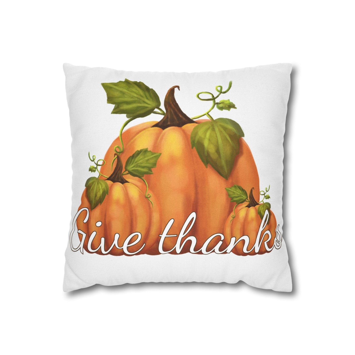 Give Thanks Pumpkin Pillow Case