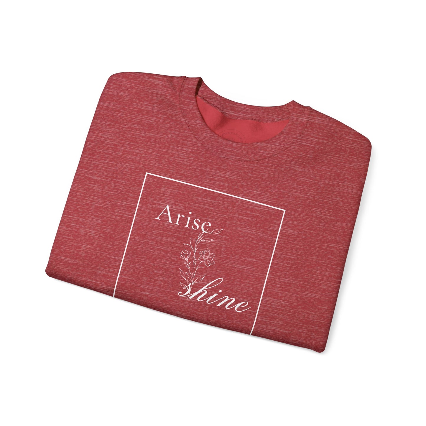 Arise & Shine Women's Sweatshirt