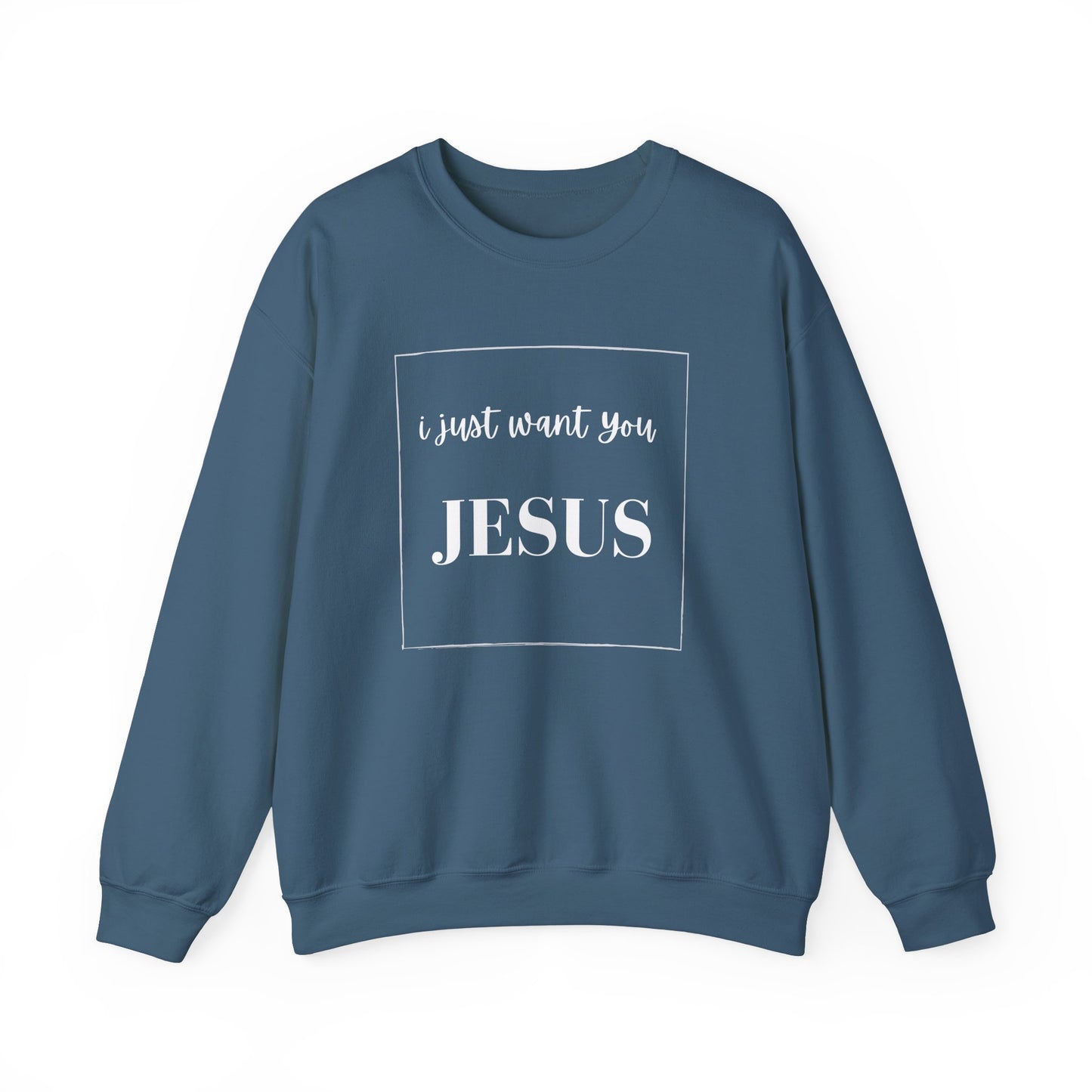 I Just Want You Jesus- Womens Sweater