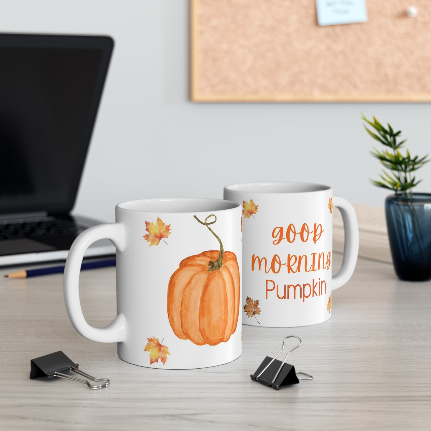 Good Morning Pumpkin- Autumn Mug- 11oz