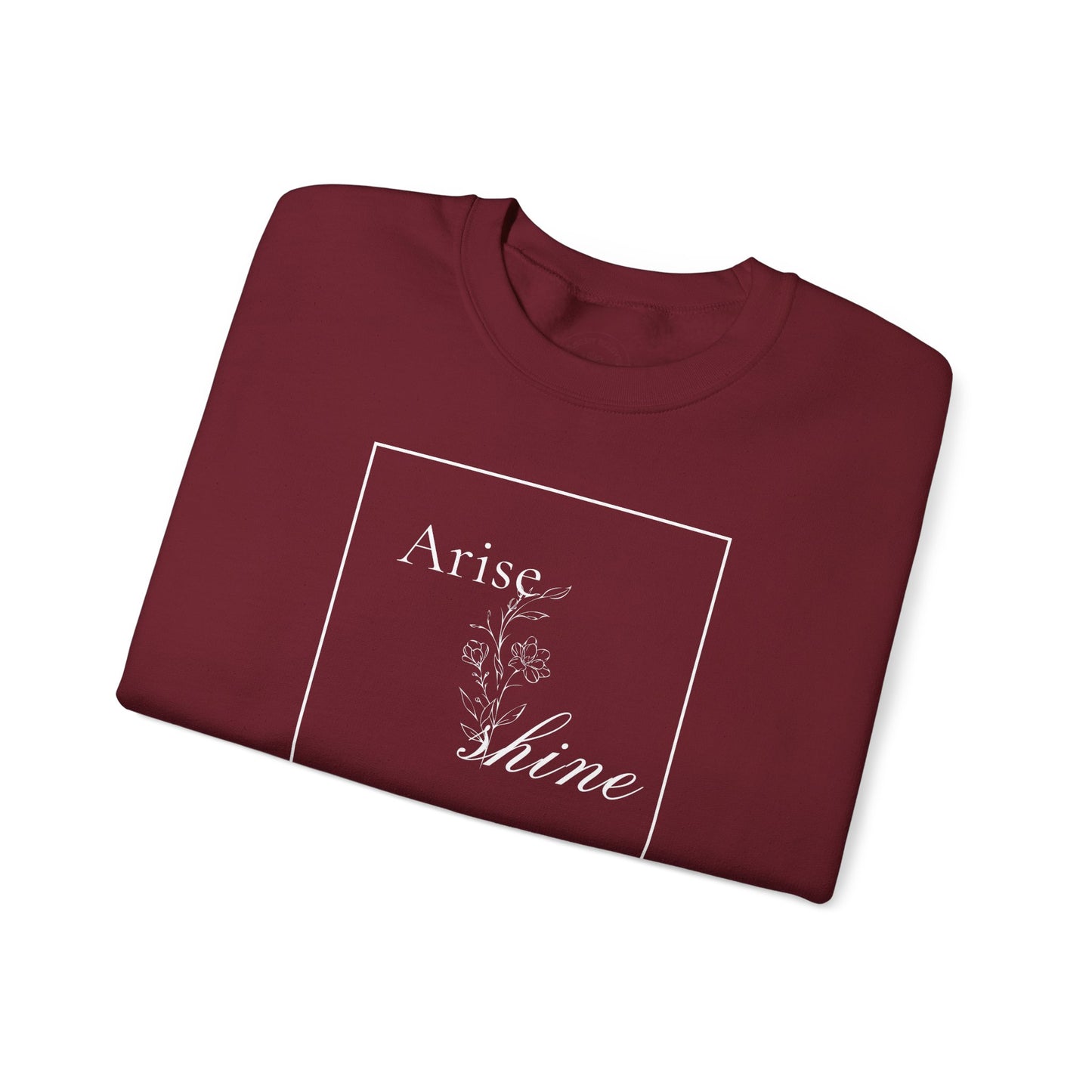 Arise & Shine Women's Sweatshirt