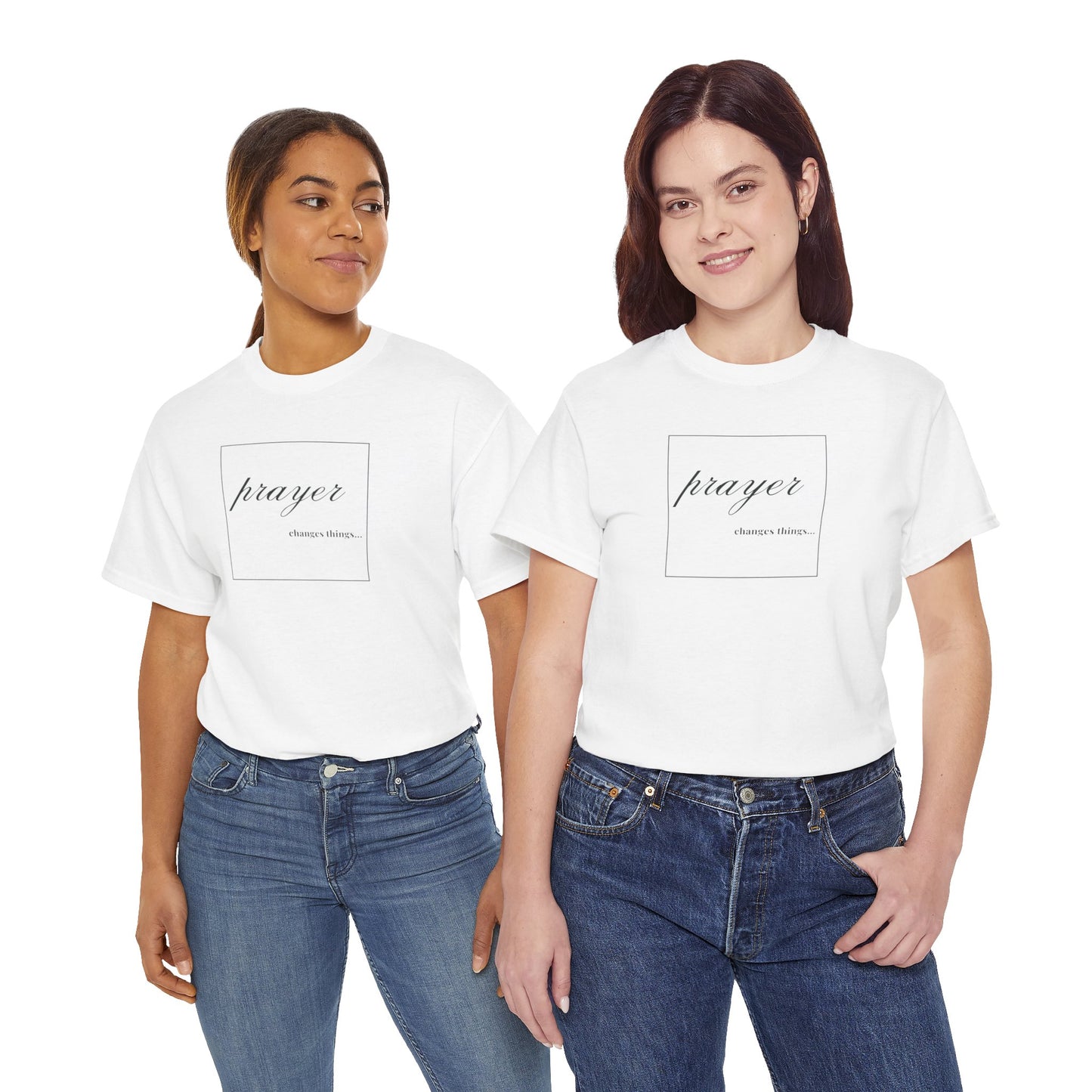 Prayer Changes Things-Women's T-Shirt