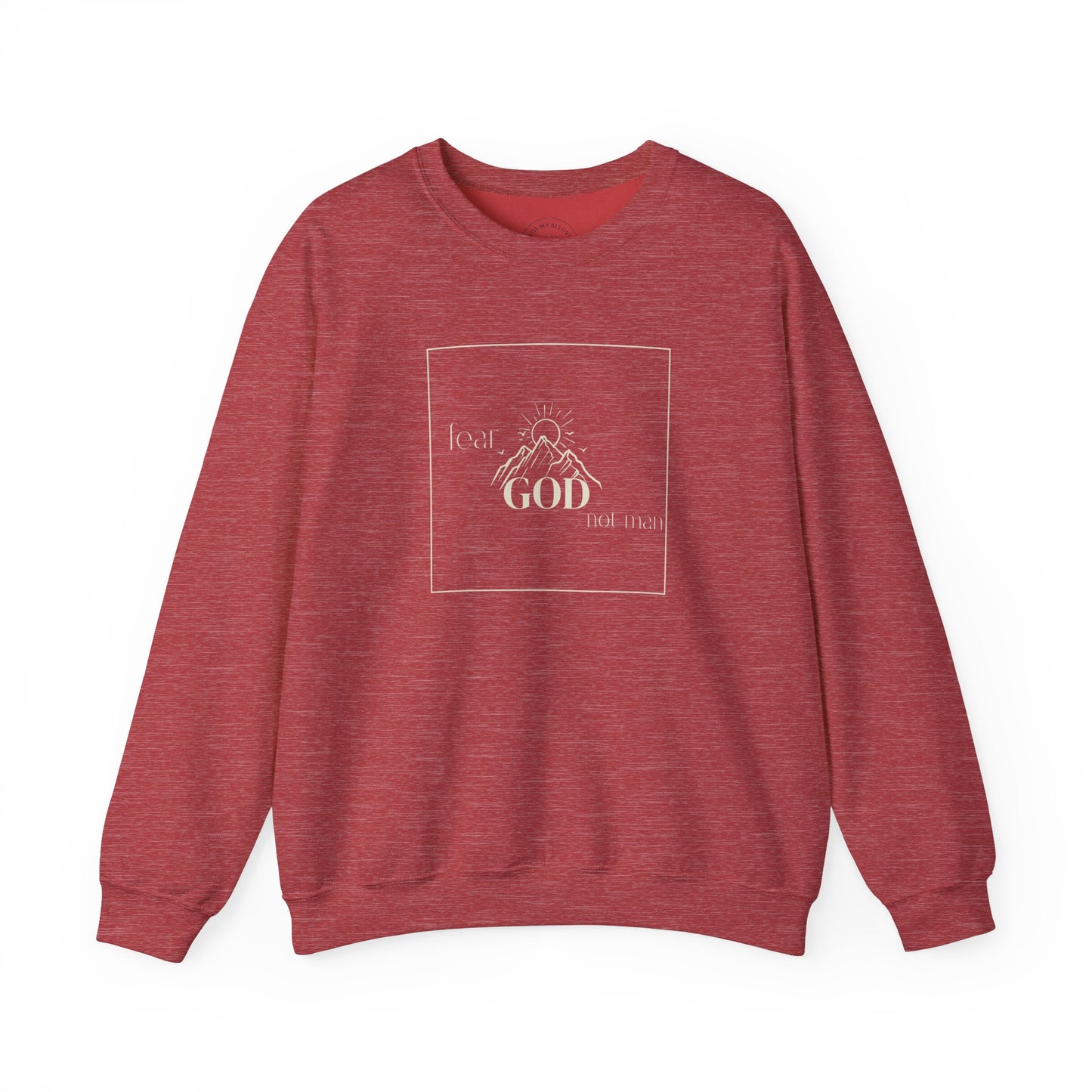 Fear God, Not Man Sweatshirt