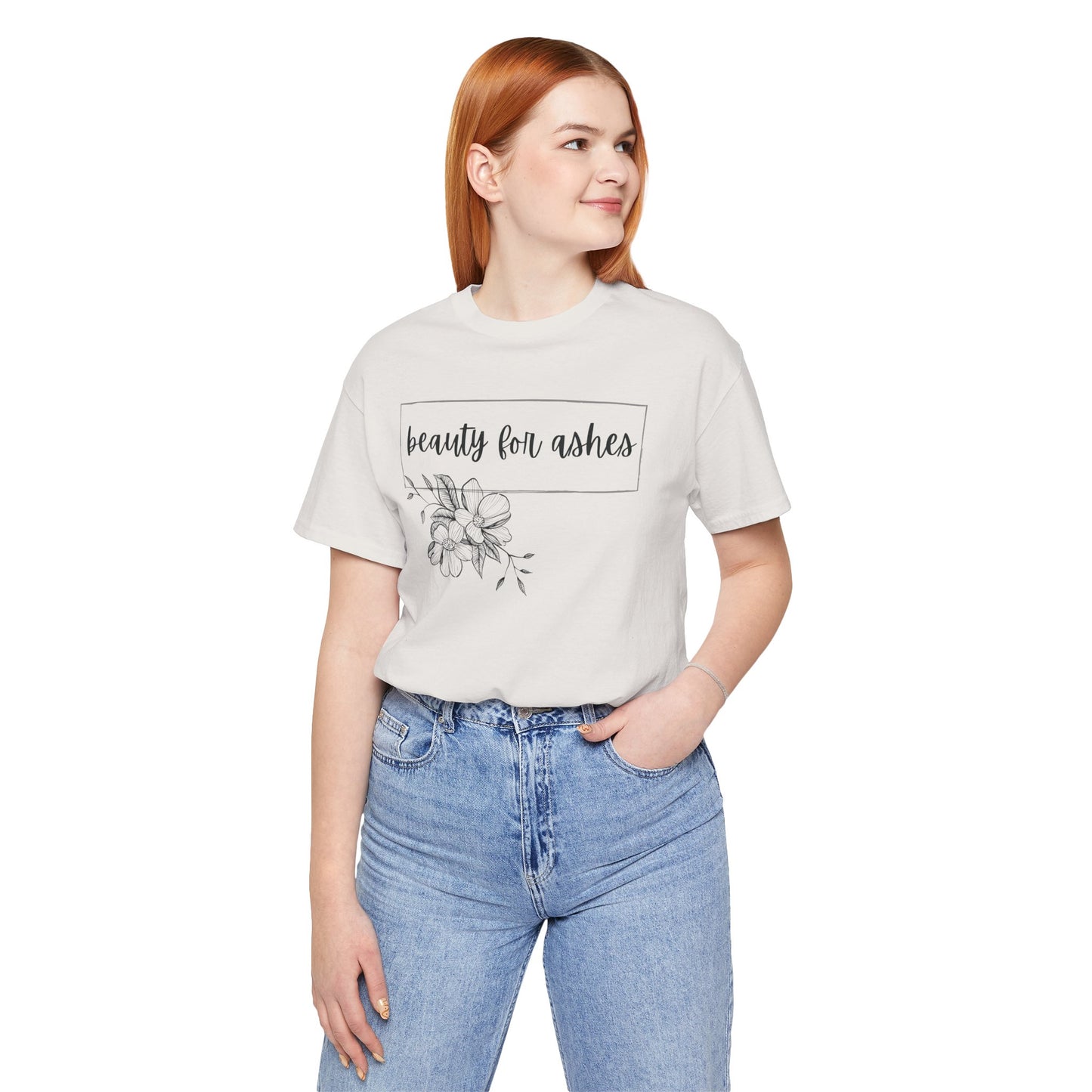 Beauty For Ashes- Womens T-shirt