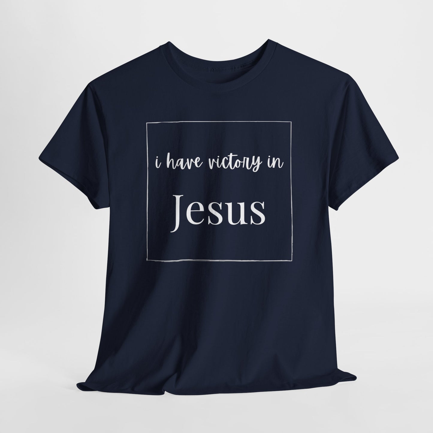 I Have Victory In Jesus- Women's Cotton T-shirt