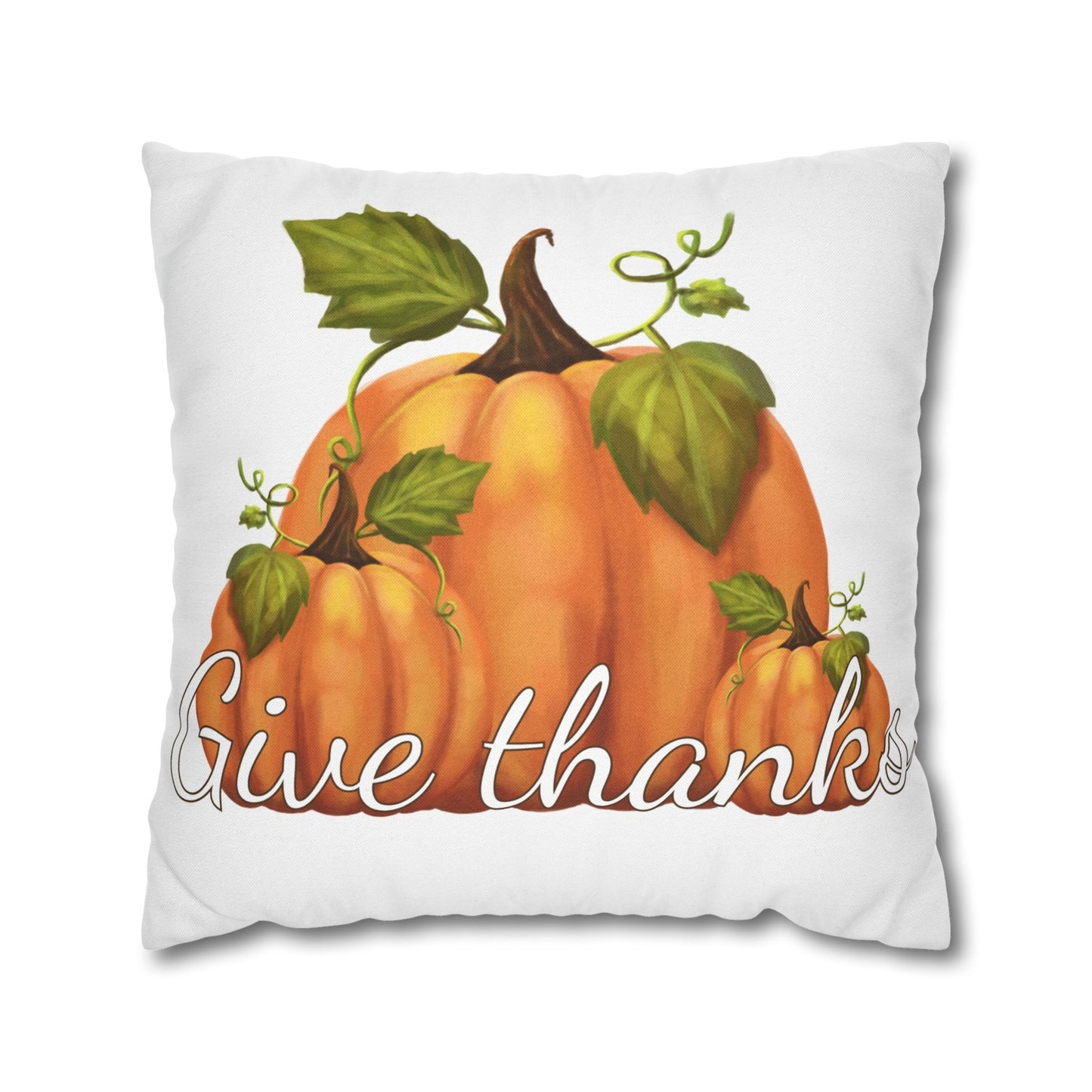 Give Thanks Pumpkin Pillow Case