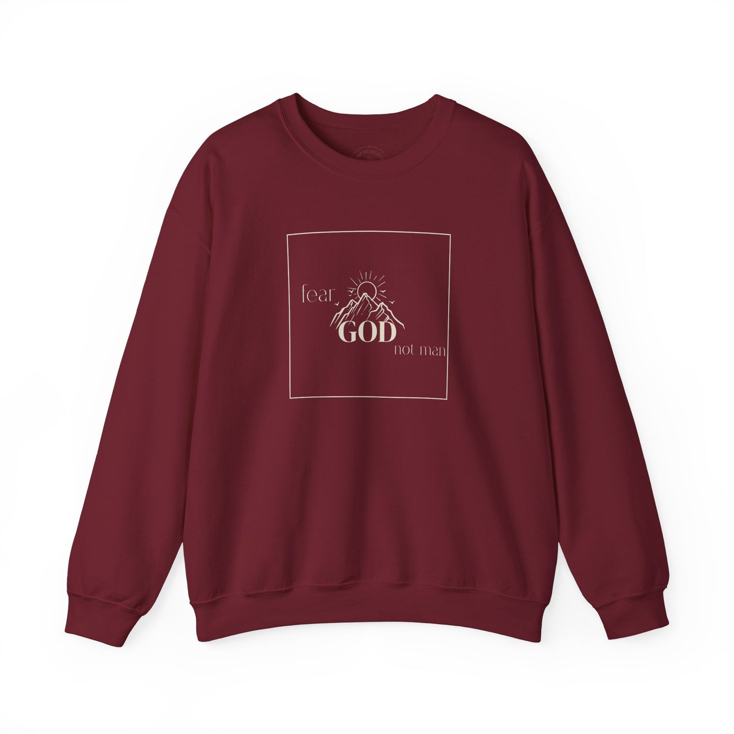 Fear God, Not Man Sweatshirt